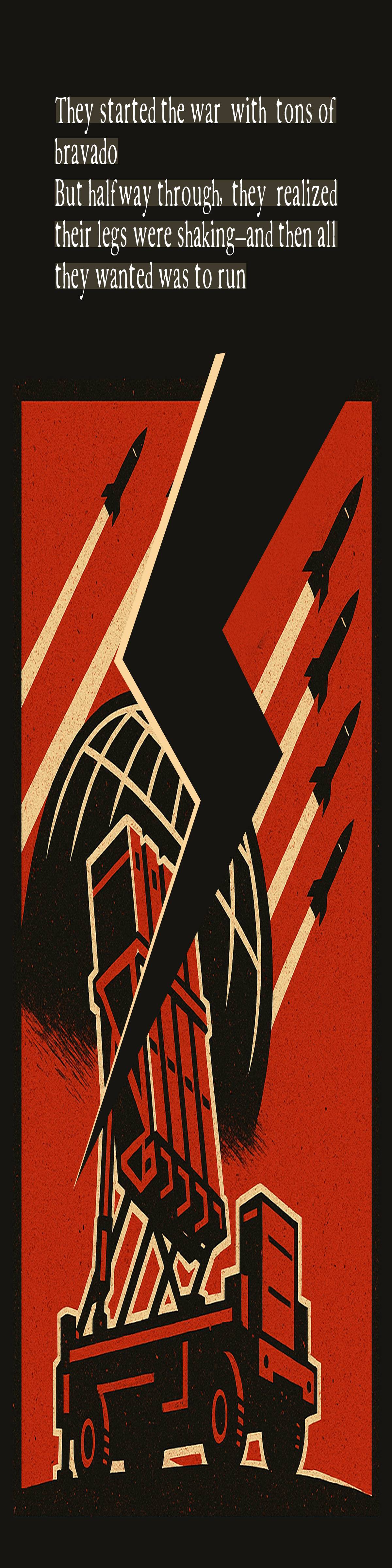 They started the war with tons of bravado But halfway through